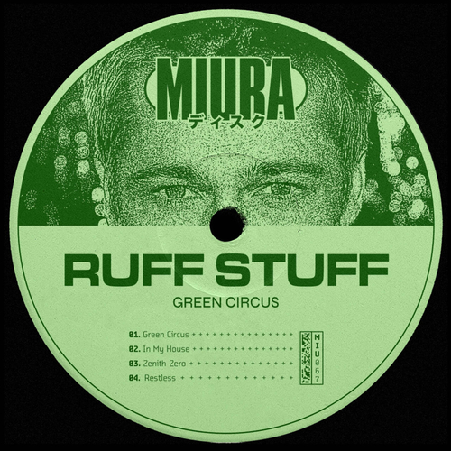 Ruff Stuff - Green Circus [MIU067]